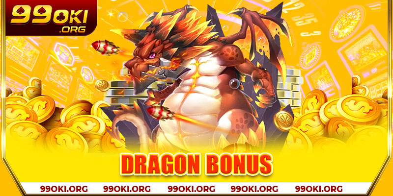 Dragon Bonus