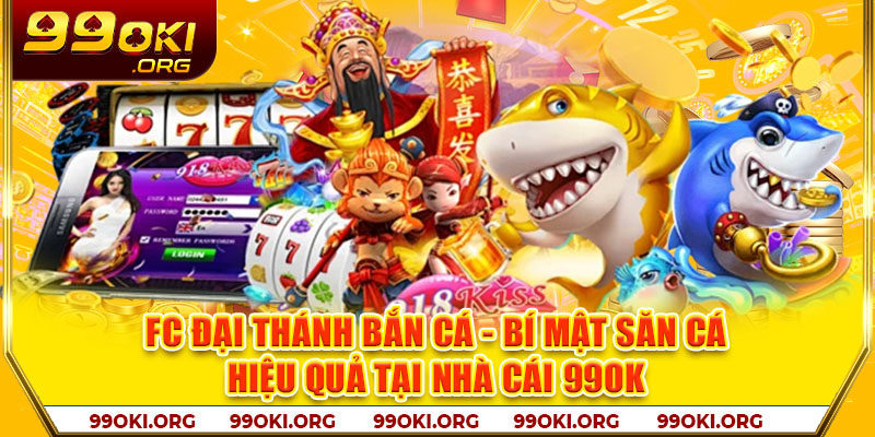 FC Đại Thánh bắn cá