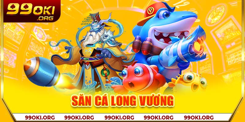 Săn cá Long Vương