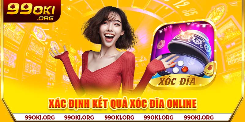 Xác định kết quả xóc đĩa online